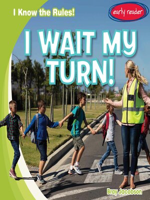 cover image of I Wait My Turn!
